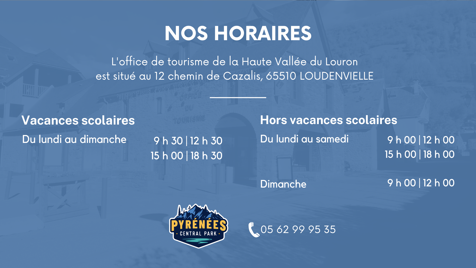 Horaire office de tourisme loudenvielle